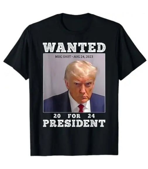 Wanted for President Trump Mugshot Tee